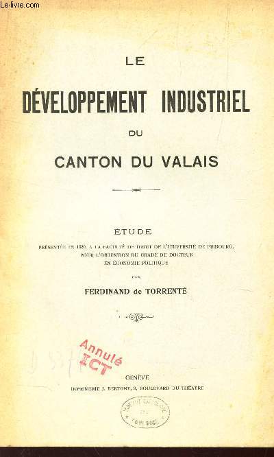 LE DEVELOPPEMENT INDUSTRIEL DU CANTON DU VALAIS -