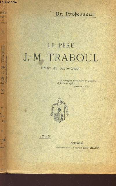 LE PERE J.L. TRABOUL, PRETRE DU SACRE COEUR