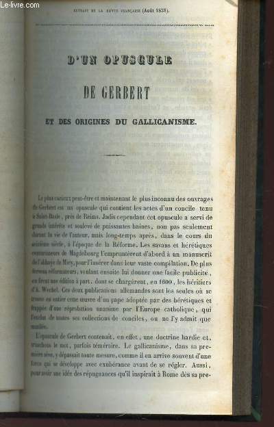 D'UN OPUSCULE DE GERBERT ET DES ORIGINES DU GALLICANISME / Extrait de la 