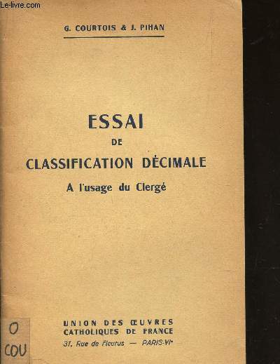 ESSAI DE CLASSIFICATION DECIMALE - A L'USAGE DU CLERGE.