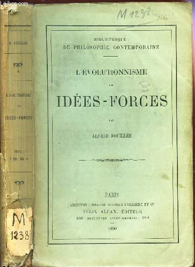 L'EVOLUTIONNISME DES IDEES-FORCES / / BIBLIOTHEQUE DE PHILOSOPHIE CONTEMPORAINE.