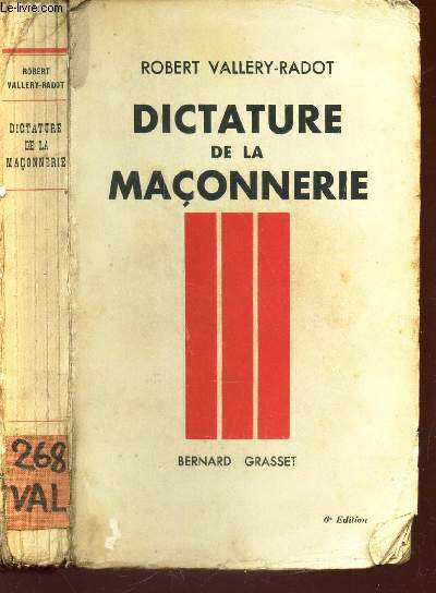 DICTATURE DE LA MACONNERIE / 6e EDITION