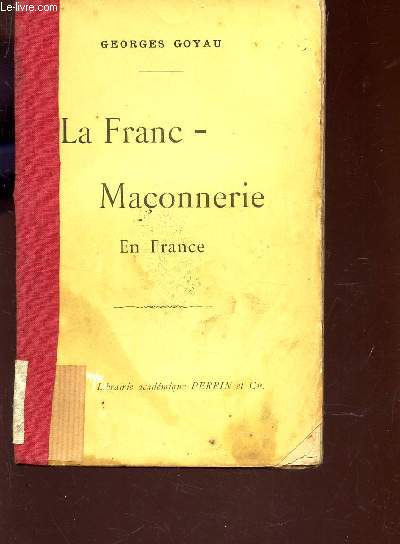 LA FRANC-MACONNERIE EN FRANCE