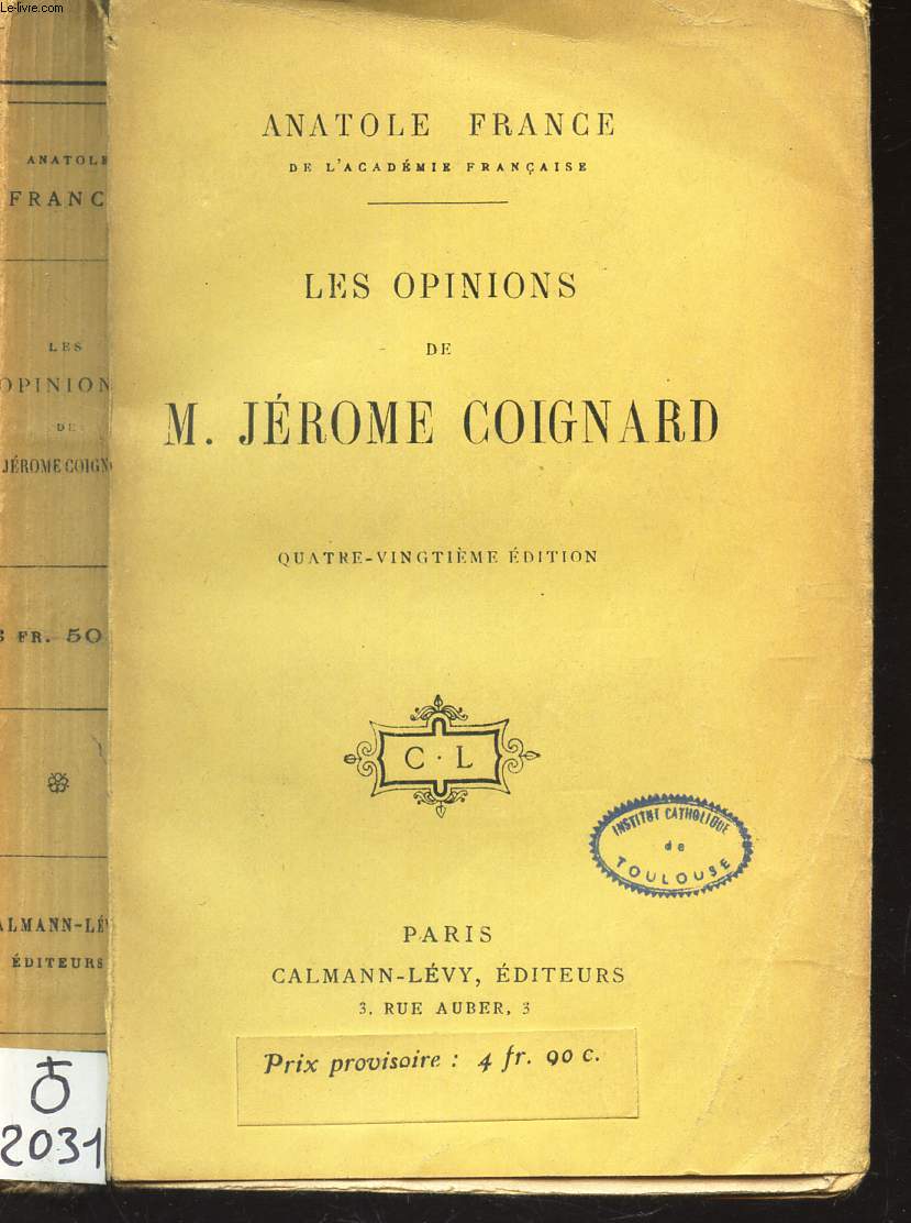 LES OPINIONS DE M. JEROMES COIGNARD / 80e EDITION.