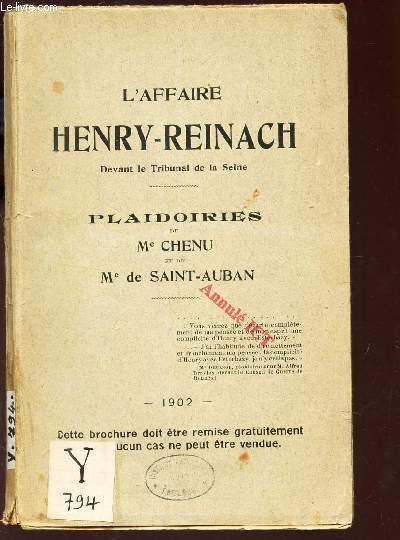 L'AFFAIRE HENRY-REINACH - Plaidoiries de Me Chenu et de Me de Saint-Auban