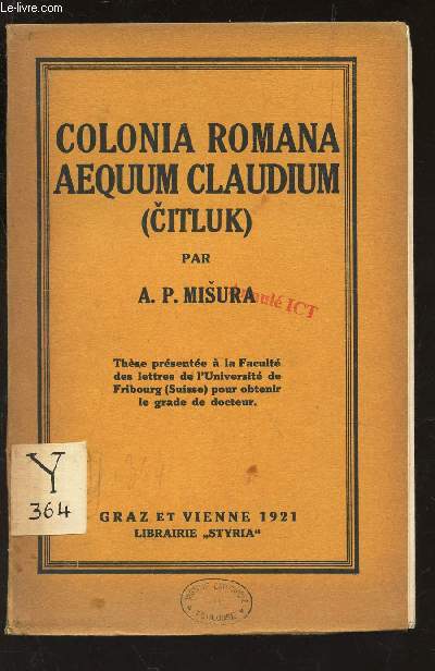COLONIA ROMANA AEQUUM CLAUDIUM (CITLUK) -THESE.