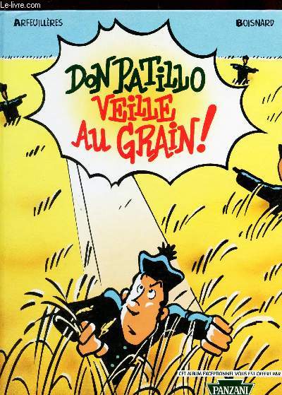 PETIT PATILLO - SACRE GARNEMENT! / DON PATILLO VEILLE AU GRAIN!.