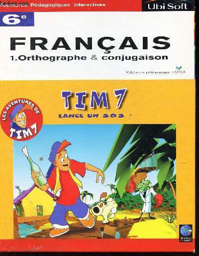 TIM7 - LANCE UN SOS / FRANCAIS - 1. ORTHOGRAPHEH & CONJUGAISON - 6e : MANUEL D'UTILISATION + 1 CD ROM / COLLECTION 