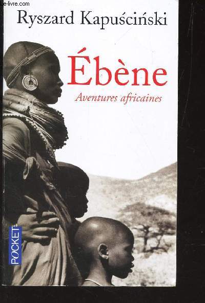 EBENE - AVENTURES AFRICAINES.