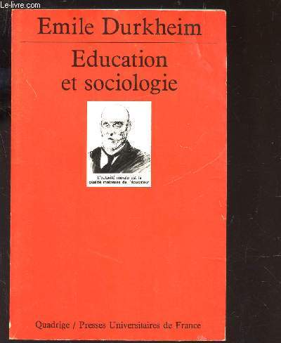 EDUCATION ET SOCIOLOGIE / COLLECTION QUADRIGE