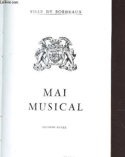 PROGRAMME : MAI MUSCIAL - 11e ANNEE - 20 MI-5 JUIN 1960 / LES AMANTS CAPTIFS - ORCHESTRE NATIONAL DE MADRID / etc....