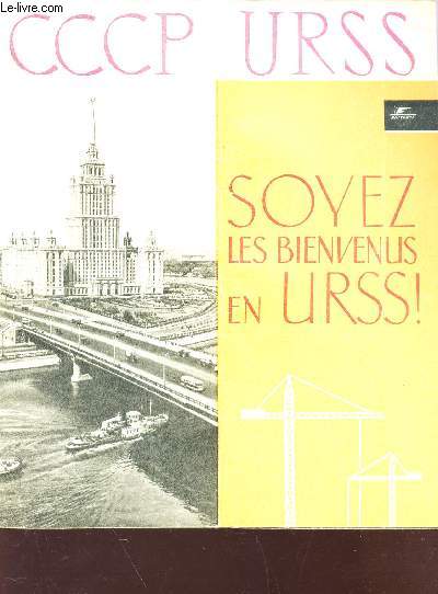 CCCP URSS- SOYEZ LES BIENVENUS EN URSS!.