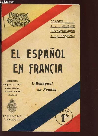 EL ESPANOL EN FRANCIA - L'ESPAGNOL EN FRANCE / COLLECTION 