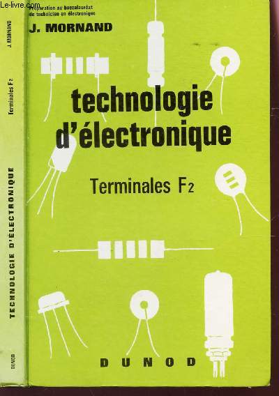TECHNOLOGIE D'ELECTRONIQUE - TERMINALES F2.