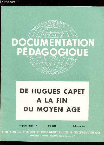 DE HUGUES CAPET A LA FIN DU MOYEN AGE / collection 