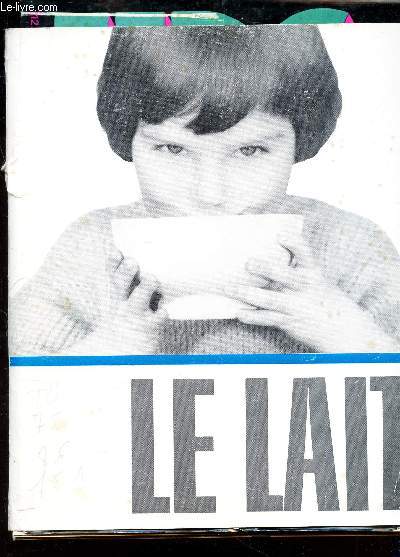 LE LAIT , CONQUETE DE L'HOMME