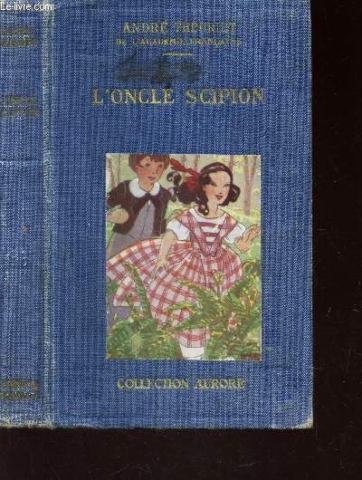 L'ONCLE SCIPION / COLLECTION AURORE