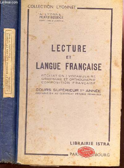 LECTURE ET LANGUE FRANCAISE / recitation - vocabulaire - grammaire et orthogrpahe - composition francaise / COURS SUPERIEUR 1e anne.