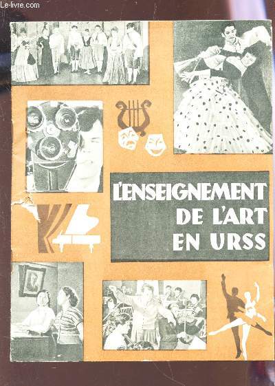 L'ENSEIGNEMENT DE L'ART EN URSS