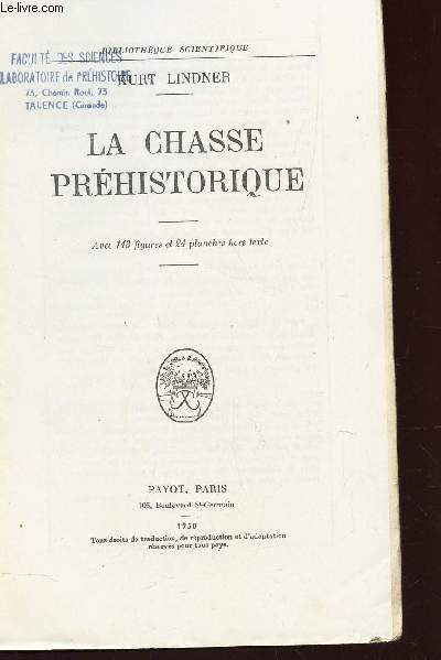 LA CHASSE PREHISTORIQUE / BIBLIOTHEQUE SCIENTIFIQUE