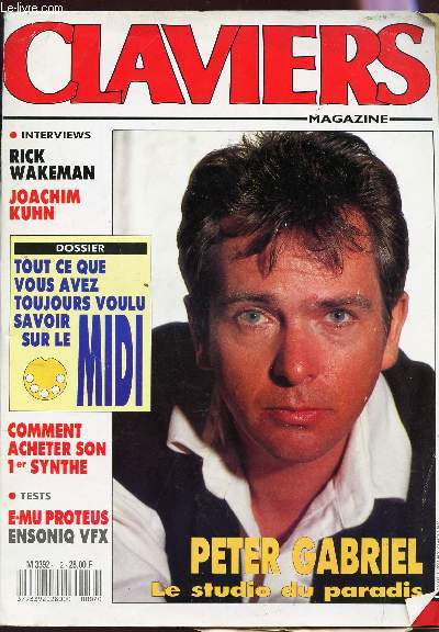 CLAVIERS MAGAZINE - SEPTEMBRE 1989 / TOUT CE QUE VOUS AVEZ TOUJOURS VOULU SAVOIR SUR LE MIDI / Comment acheter son 1er synthe - PETER GABRIEL, le studio du paradis etc....