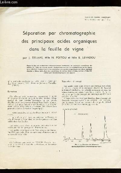 SEPARATION PAR CHROMATOGRAPHIE DES PRINCIPAUX ACIDES ORGANIQUES DANS LA FEUILLE DE VIGNE / Extrait de CHIMIE ANALYTIQUE - N2 - Fevrier 1963.