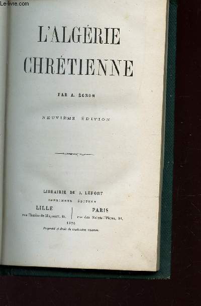 L'ALGERIE CHRETIENNE / 9e EDITION.