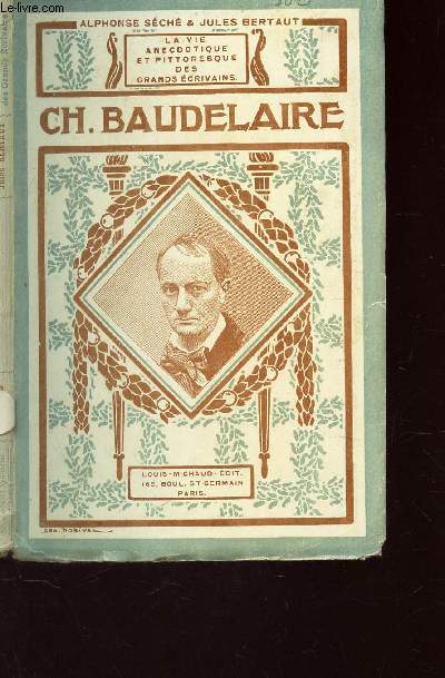 CHARLES BAUDELAIRE - 40 portraits et documents / COLLECTION 