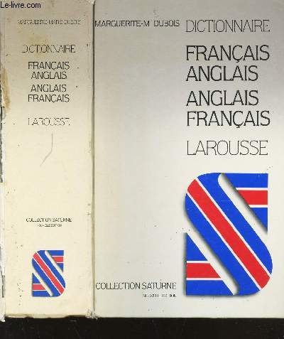 DICTIONNAIRE FRANCAIS - ANGLAIS - ANGLAIS FRANCAIS / COLLECTION SATURNE / NOUVELLE EDITION.