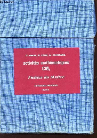 ACTIVITES MATHEMATIQUES CM1 - FICHIER DU MAITRE / COMPLET.