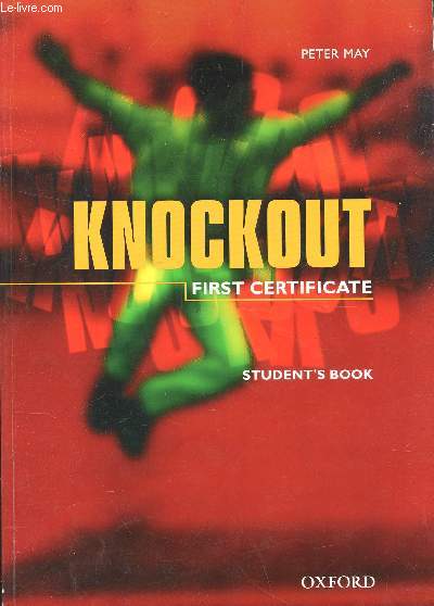 KNOCKOUT , FIRST CERTIFICATE - STUDENT'S BOOK