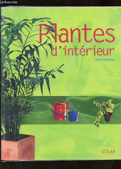 PLANTES D'INTERIEUR.
