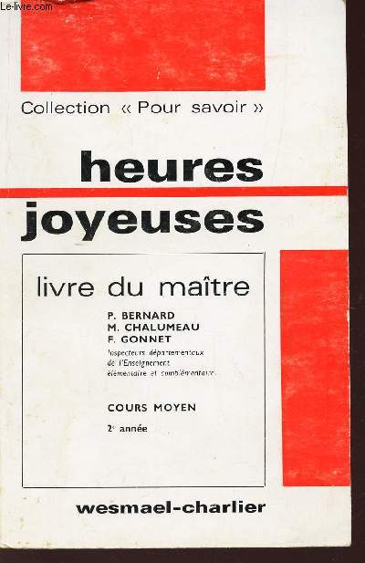 HEURES JOYEUSES - LIVRE DU MAITRE / COURS MOYEN - 2e ANNEE / COLLECTION 