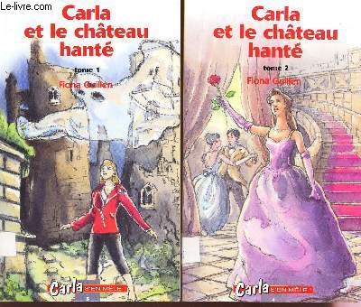 CARLA ET LE CHATEAU HANTE - EN 2 VOLUMES : TOME 1 + TOME 2 (COLLECTION 