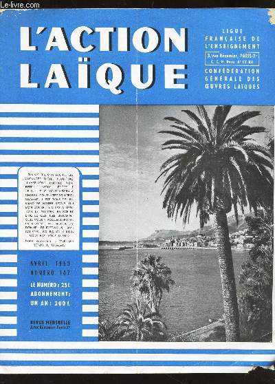 L'ACTION LAQUE - N147 - AVRIL 1953 / L'AFFAIRE / TRact pour les lections municipales - les noyaux laques d'Amerique du Sud - Paul RAPHAEL etc...