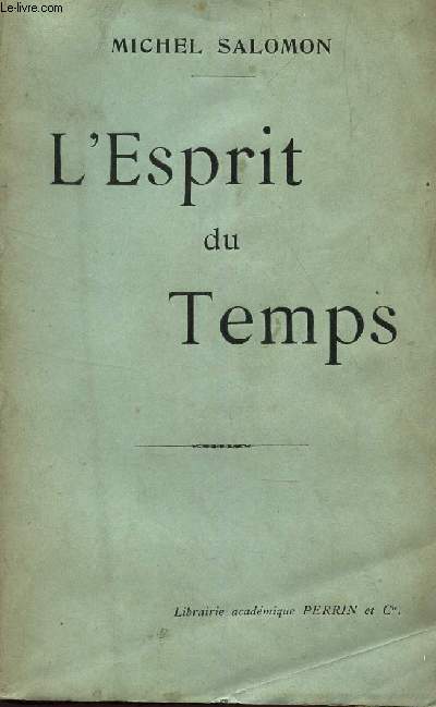 L'ESPRIT DU TEMPS