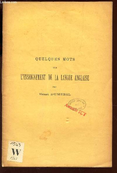 QUELQUES MOTS SUR L'ENSEIGNEMENT DE LA LANGUE ANGLAISE / EXTRAIT DESMEMOIRES DE L'ACADEMIE DES SCIENCES, INSCRIPTIONS ET BELLES-LETTRES DE TOULOUSE