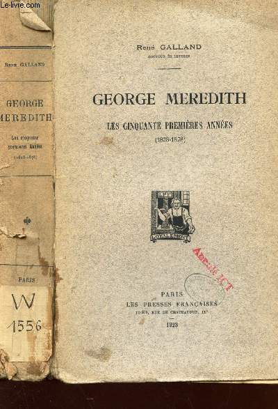 GEORGE MEREDITH - LES CINQUANTE PREMIERES ANNEES (1828-1878).