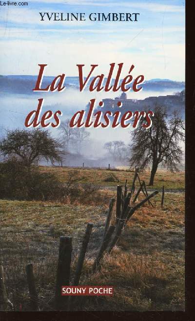 LA VALLEE DES ALISIERS