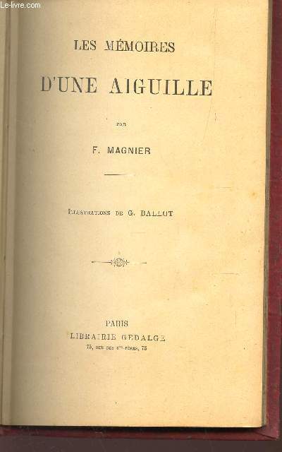 LES MEMOIRES D'UNE AIGUILLE