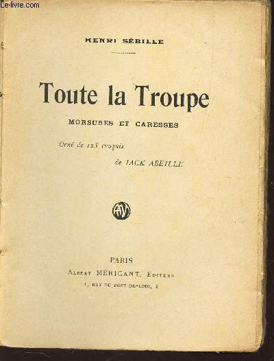 TOUTE LA TROUPE - MORSURES ET CARESSES