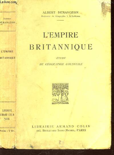 L'EMPIRE BRITANNIQUE - ETUDE DE GEOGRAPHIE COLONIALE