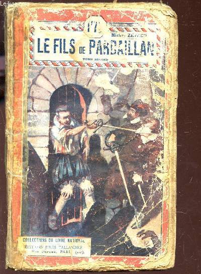 LE FILS DE PARDAILLAN - TOME SECOND