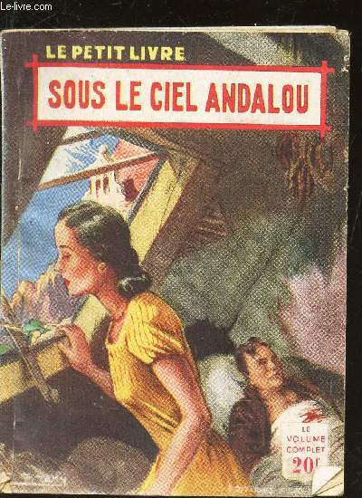 SOUS LE CIEL ANDALOU - le petit livre.