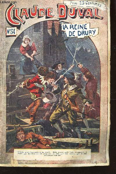 CLAUDE DUVAL OU AU TEMPS DES PURITAINS D'ANGLETERRE - N34 : LA REINE DE DRURY.