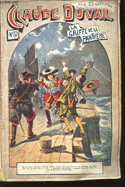 CLAUDE DUVAL OU AU TEMPS DES PURITAINS D'ANGLETERRE - N37 : LA GRIFFE DE LA PANTHERE.