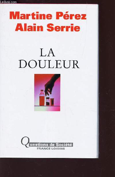 LA DOULEUR /