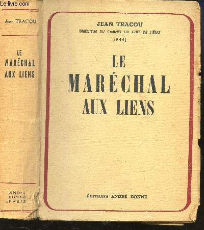 LE MARECHAL AUX LIENS - LE TEMPS DU SACRIFICE.