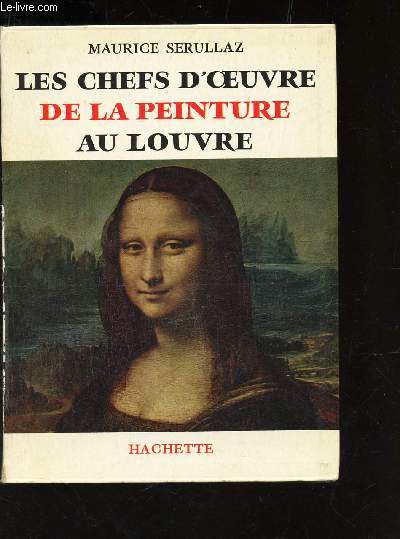 LES CHEFS D'OUEVRE DE LA PEINTURE AU LOUVRE