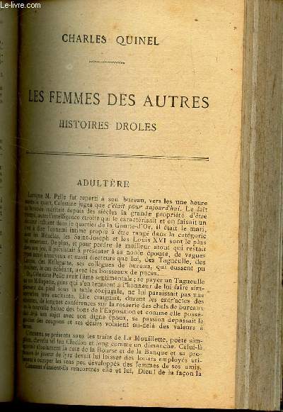 LES FEMMES DES AUTRES - HISTOIRES DROLES / Adultere - Les pipes - La boite a poudre - LE surplus - L'homme de la campagne - Le duel - Le meutre de l'enfant noir - L'exercice - La chance - Le diner des poires molles - Un homme cal - Logique - Le mort etc.